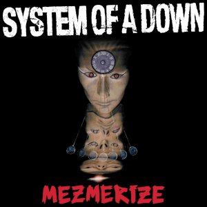 System Of A Down: Mezmerize