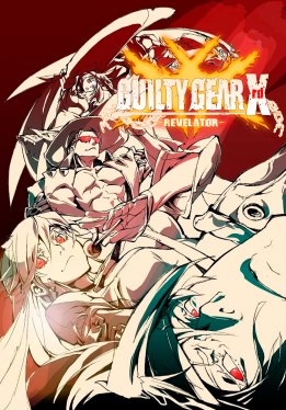 GUILTY GEAR Xrd -REVELATOR-