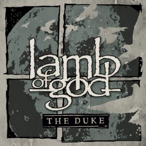 Lamb of God: The Duke (EP)