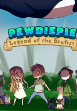 PewDiePie: Legend of the Brofist