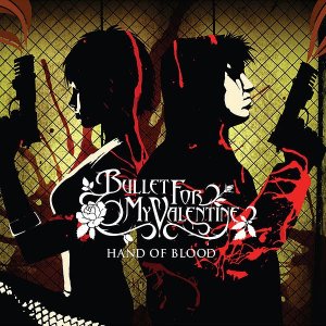 Bullet For My Valentine: Hand Of Blood (EP)