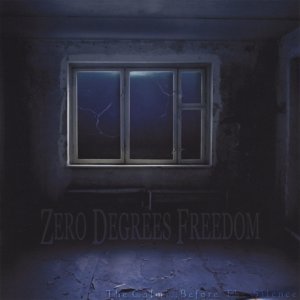 Zero Degrees Freedom: The Calm Before The Silence