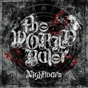 Nightmare (ナイトメア): The WORLD Ruler